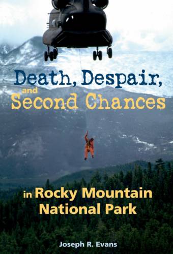 Death, Despair and Second Chances in Rocky Mountain National Park