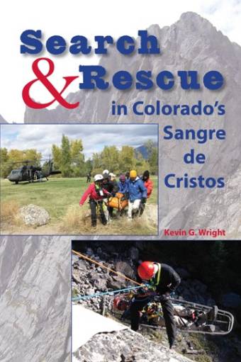 Search & Rescue in Colorado’s Sangre de Cristos