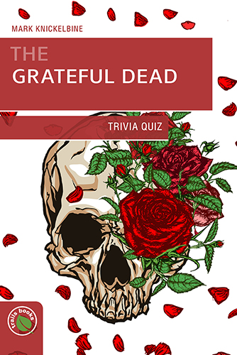 Grateful Dead Trivia Quiz