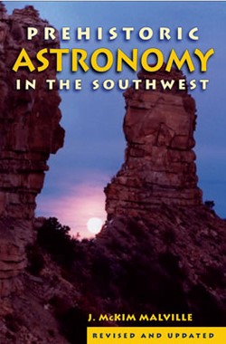 Guide to Prehistoric Astronomy in the Southwest