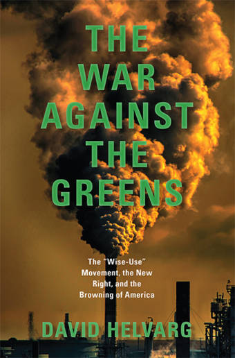 The War Against the Greens