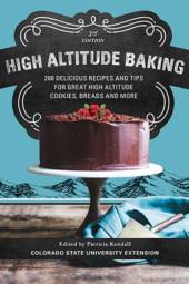 High Altitude Baking, 2nd Edition Revised